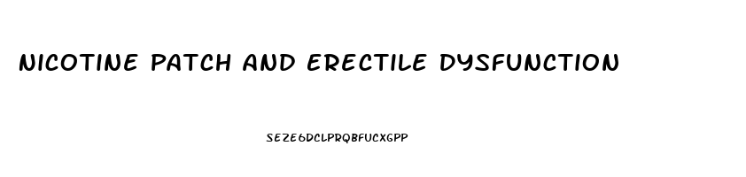 Nicotine Patch And Erectile Dysfunction