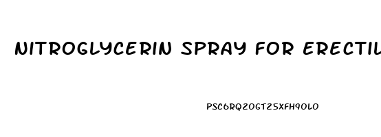 Nitroglycerin Spray For Erectile Dysfunction