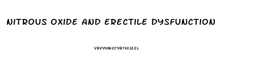 Nitrous Oxide And Erectile Dysfunction