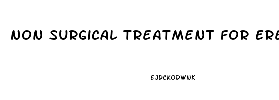 Non Surgical Treatment For Erectile Dysfunction