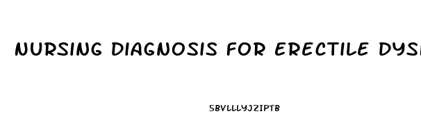 Nursing Diagnosis For Erectile Dysfunction