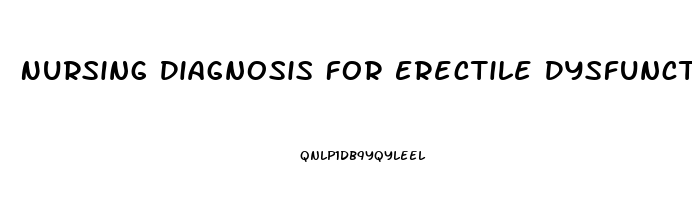 Nursing Diagnosis For Erectile Dysfunction