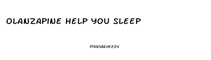 Olanzapine Help You Sleep