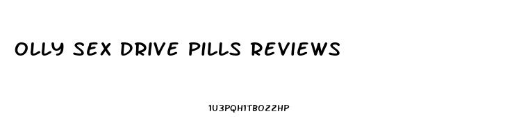 Olly Sex Drive Pills Reviews