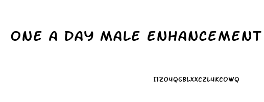 One A Day Male Enhancement