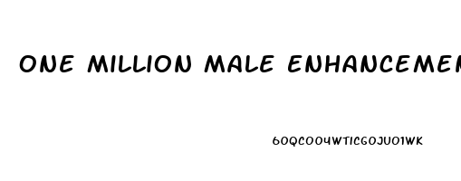 One Million Male Enhancement Pills Reviews