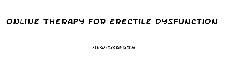 Online Therapy For Erectile Dysfunction