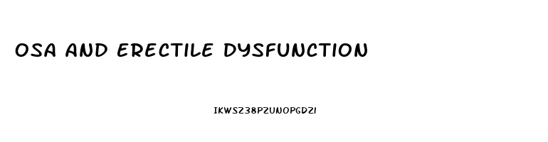 Osa And Erectile Dysfunction