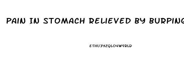 Pain In Stomach Relieved By Burping