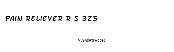 Pain Reliever R S 325