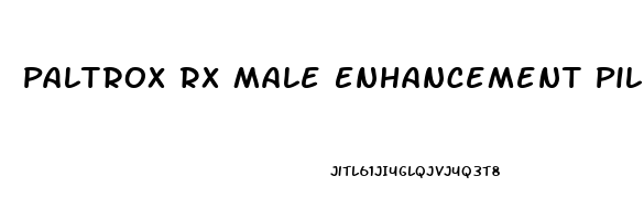 Paltrox Rx Male Enhancement Pills