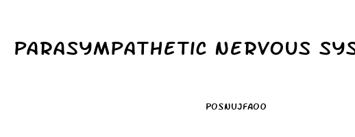 Parasympathetic Nervous System And Erectile Dysfunction