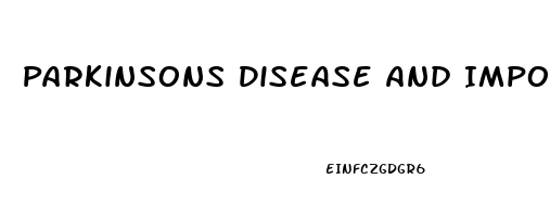 Parkinsons Disease And Impotence