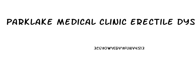 Parklake Medical Clinic Erectile Dysfunction