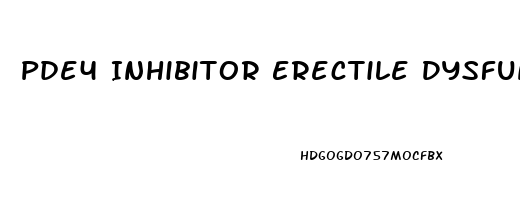 Pde4 Inhibitor Erectile Dysfunction