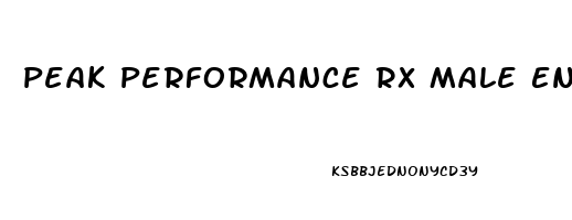 Peak Performance Rx Male Enhancement Reviews