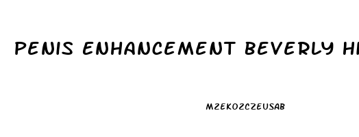 Penis Enhancement Beverly Hills
