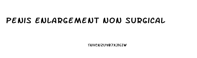 Penis Enlargement Non Surgical