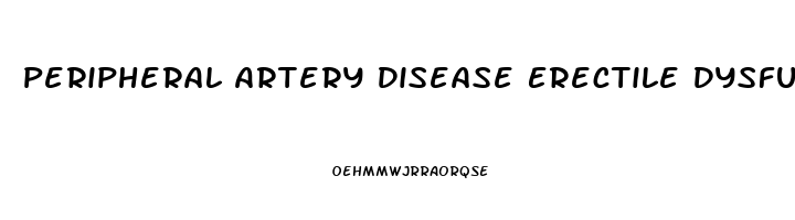 Peripheral Artery Disease Erectile Dysfunction