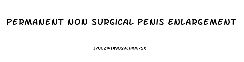 Permanent Non Surgical Penis Enlargement