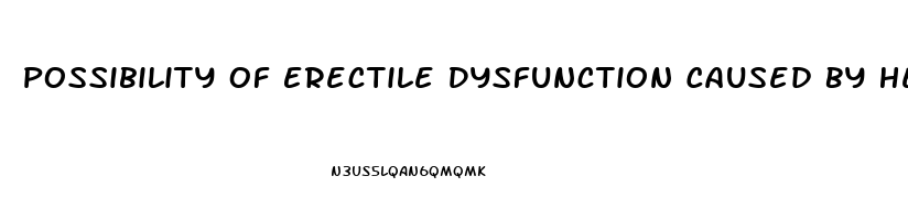 Possibility Of Erectile Dysfunction Caused By Hemorrhoids