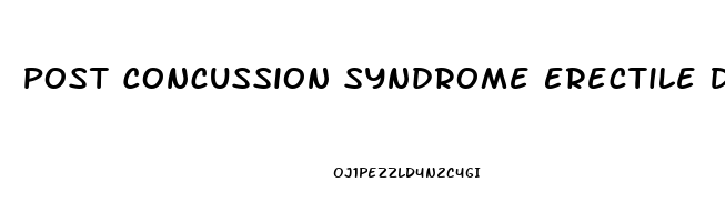 Post Concussion Syndrome Erectile Dysfunction