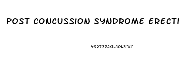 Post Concussion Syndrome Erectile Dysfunction