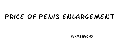 Price Of Penis Enlargement