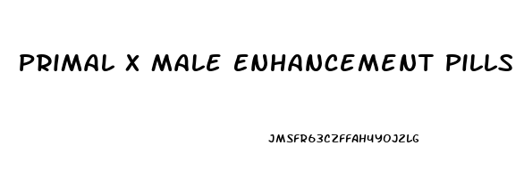 Primal X Male Enhancement Pills