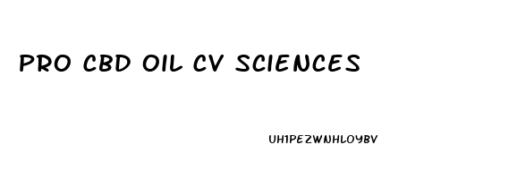 Pro Cbd Oil Cv Sciences