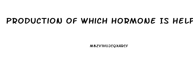 Production Of Which Hormone Is Helpful In Sleeping