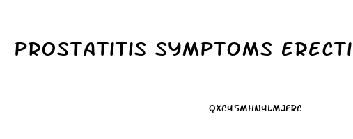 Prostatitis Symptoms Erectile Dysfunction