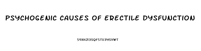 Psychogenic Causes Of Erectile Dysfunction