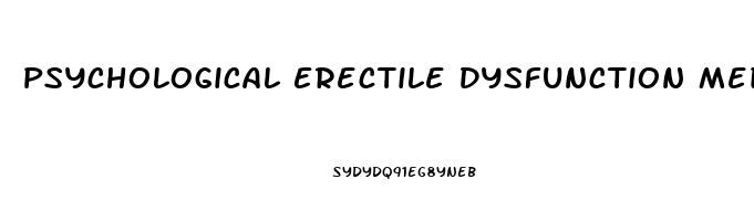 Psychological Erectile Dysfunction Medicine