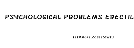 Psychological Problems Erectile Dysfunction