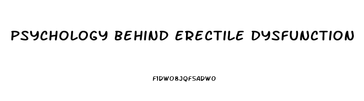 Psychology Behind Erectile Dysfunction