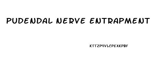 Pudendal Nerve Entrapment Erectile Dysfunction