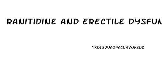 Ranitidine And Erectile Dysfunction