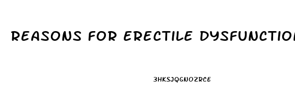 Reasons For Erectile Dysfunction At 21