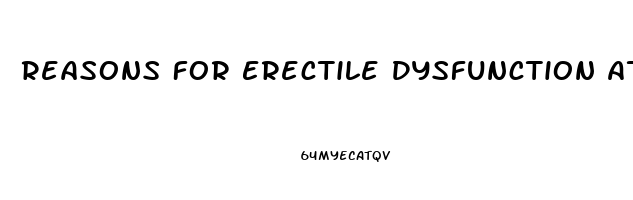 Reasons For Erectile Dysfunction At 25