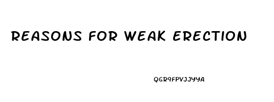 Reasons For Weak Erection