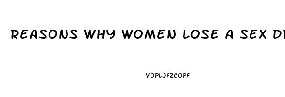 Reasons Why Women Lose A Sex Drive