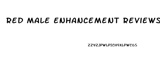 Red Male Enhancement Reviews