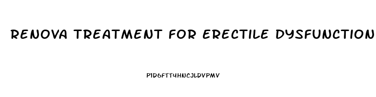 Renova Treatment For Erectile Dysfunction