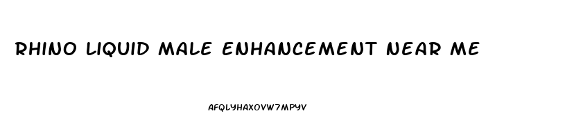 Rhino Liquid Male Enhancement Near Me