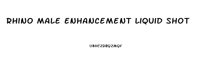 Rhino Male Enhancement Liquid Shot