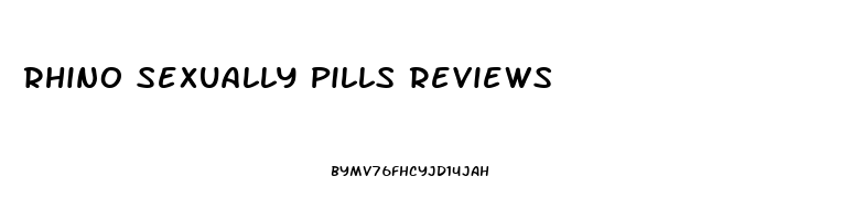 Rhino Sexually Pills Reviews