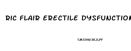 Ric Flair Erectile Dysfunction Ad