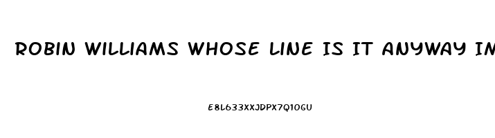 Robin Williams Whose Line Is It Anyway Impotence