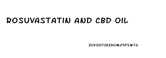 Rosuvastatin And Cbd Oil